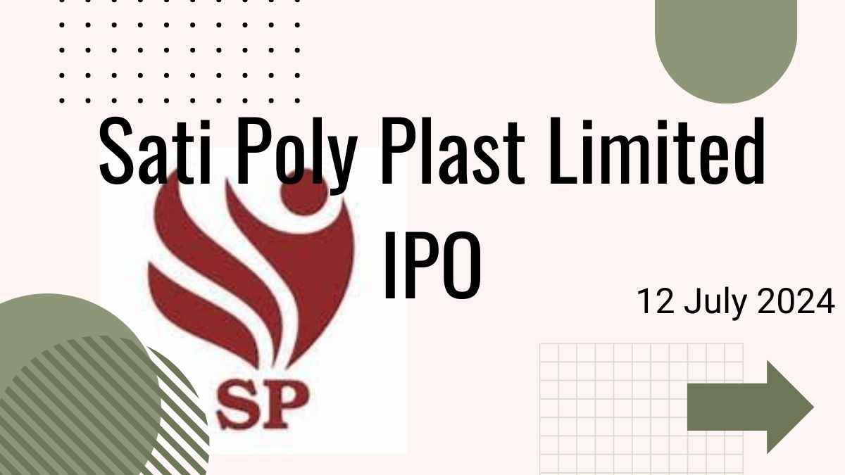 Sati Poly Plast Limited IPO Hindi।  आईपीओ से होगा लाखों की कमाई।