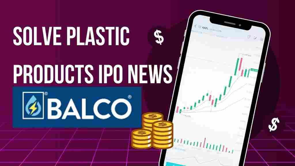 Solve Plastic Products IPO (Solve Plastic IPO GMP Price Details)